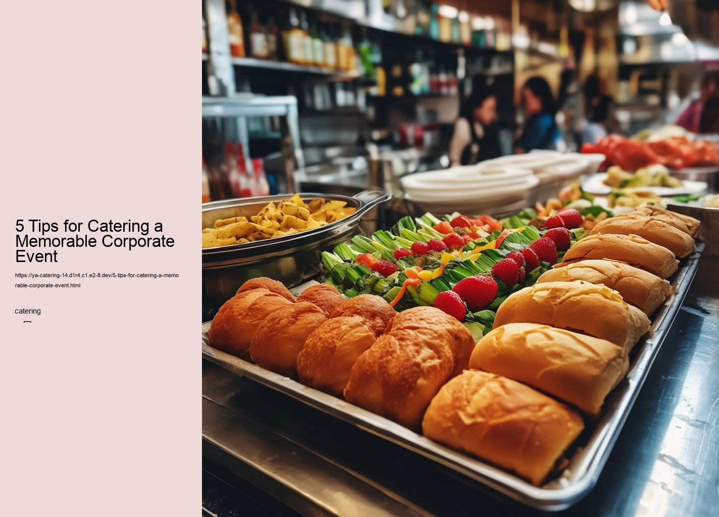 5 Tips for Catering a Memorable Corporate Event