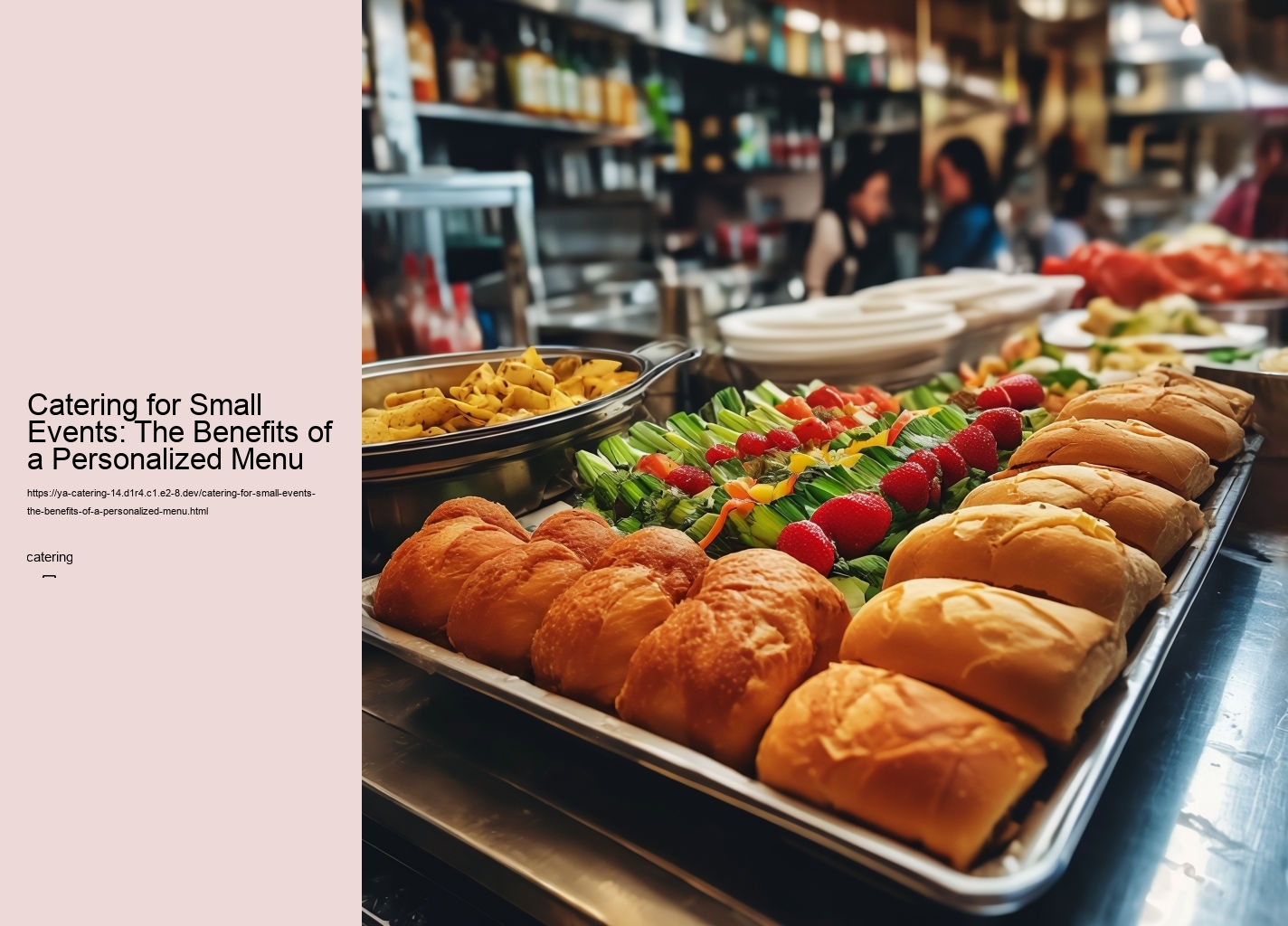 Catering for Small Events: The Benefits of a Personalized Menu