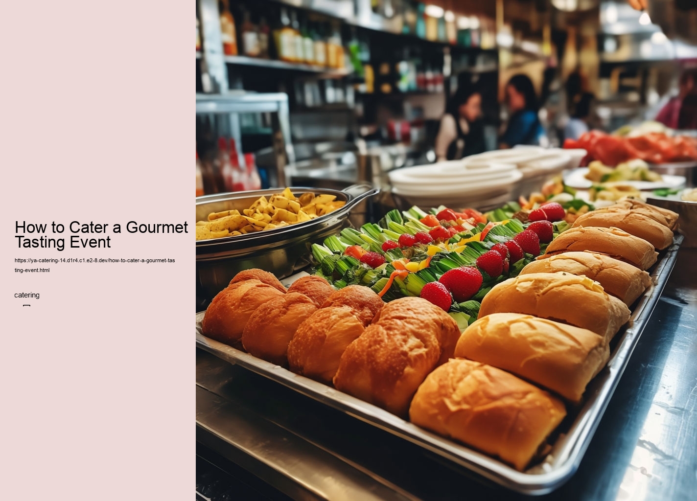 How to Cater a Gourmet Tasting Event