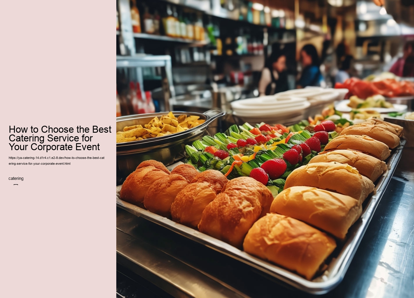 How to Choose the Best Catering Service for Your Corporate Event