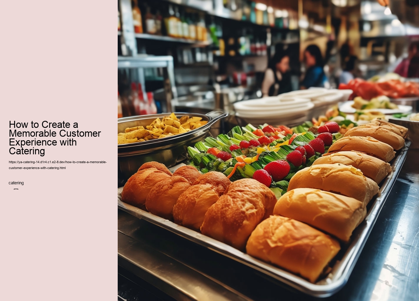 How to Create a Memorable Customer Experience with Catering